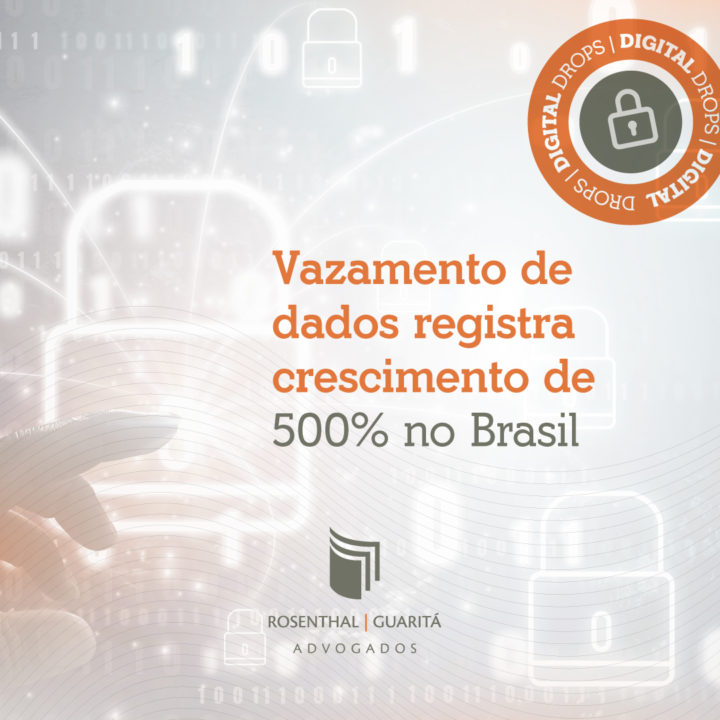 Vazamento de dados registra crescimento de 500% no Brasil