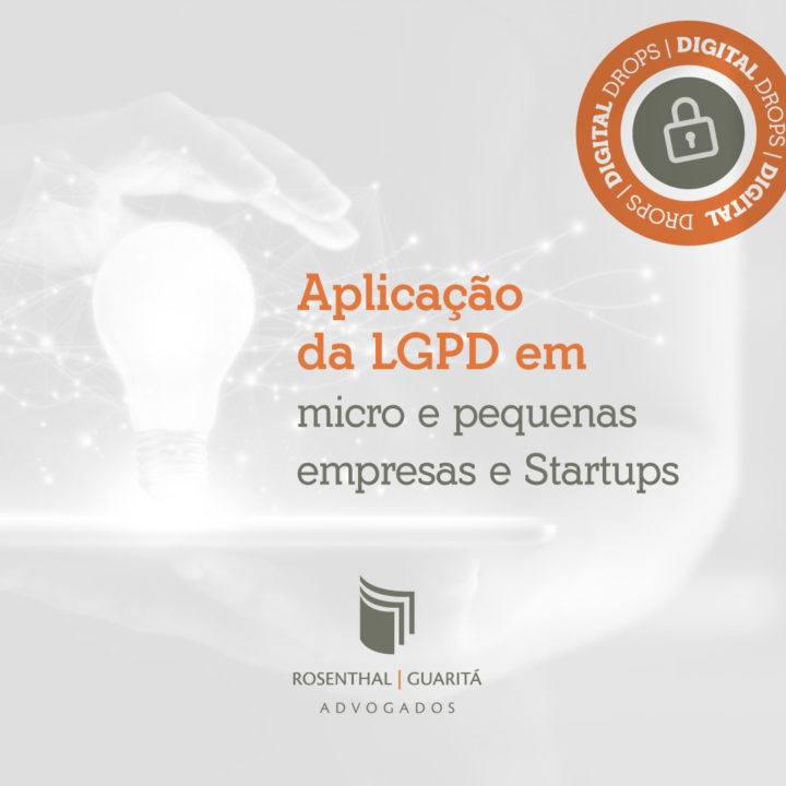 Aplicação da LGPD em micro e pequenas empresas e Startups