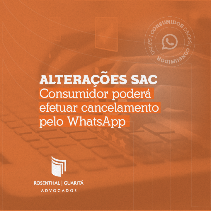 Alterações SAC | Consumidor poderá efetuar cancelamento pelo WhatsApp